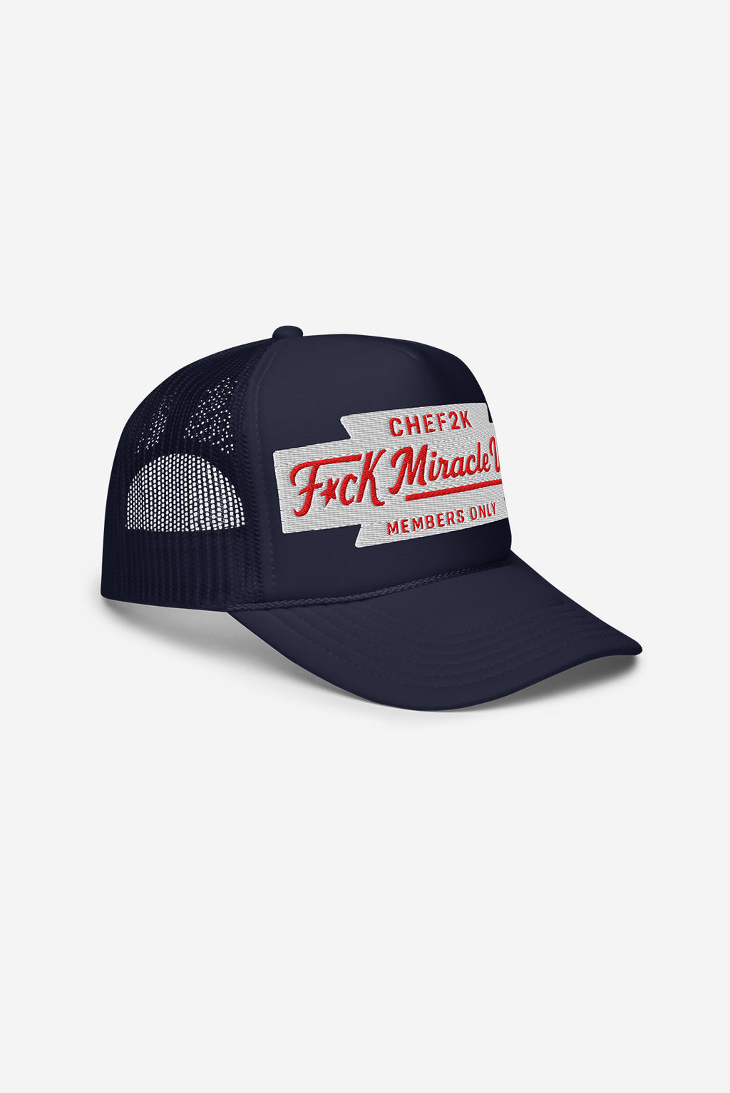 F*CK Miracle Whip - Foam Trucker Hat